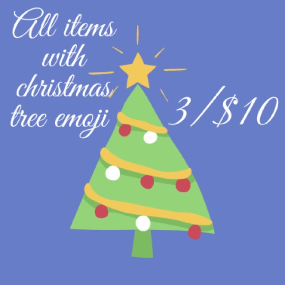 🎄 = 3/$10